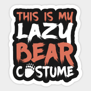 This Is My Lazy Bear Costume Sticker